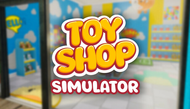 Toy Shop Simulator artwork