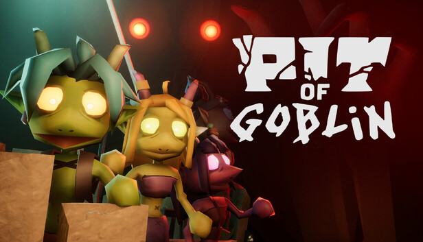 PIT OF GOBLIN artwork