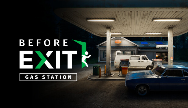 Before Exit: Gas Station artwork