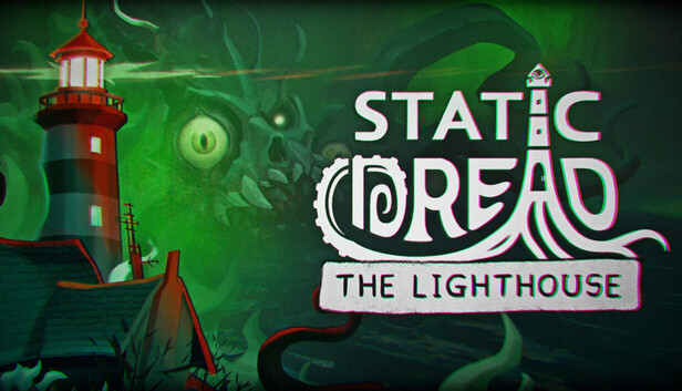 Static Dread: The Lighthouse artwork