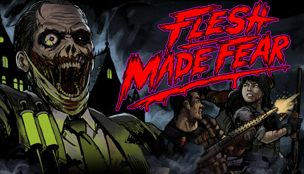 Flesh Made Fear artwork