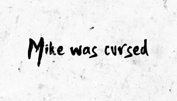 Mike was Сursed artwork