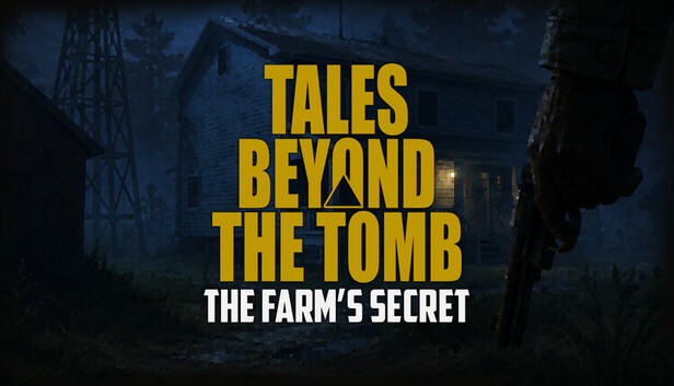 Tales Beyond The Tomb - The Farm's Secret artwork