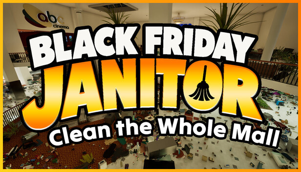 Black Friday Janitor: Clean the Whole Mall artwork