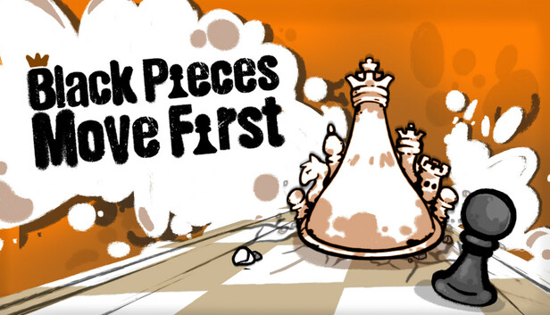 Black Pieces Move First artwork