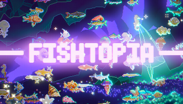 FISHTOPIA artwork