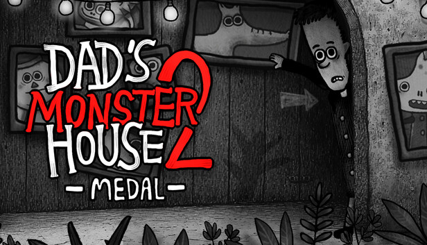 Dad's Monster House 2: MEDAL artwork