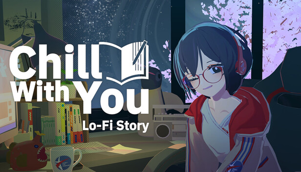 Chill with You : Lo-Fi Story artwork