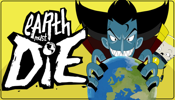 Earth Must Die artwork