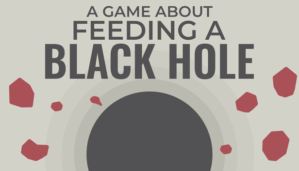 A Game About Feeding A Black Hole artwork