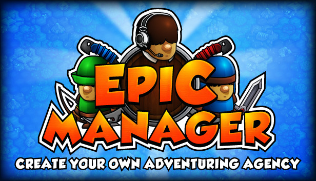 Epic Manager - Create Your Own Adventuring Agency! artwork