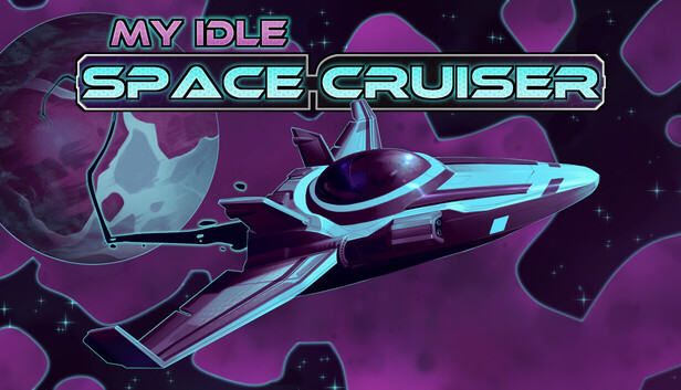 My Idle Space Cruiser artwork