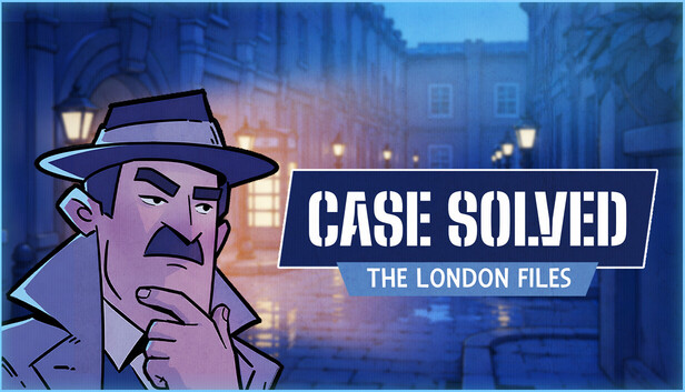 Case Solved: The London Files artwork