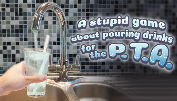 A stupid game about pouring drinks for the P.T.A. artwork
