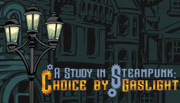A Study in Steampunk: Choice by Gaslight artwork