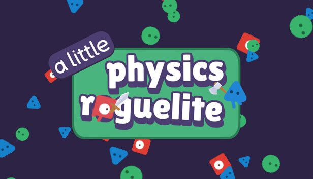 A Little Physics Roguelike artwork