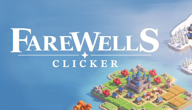 Farewells clicker artwork