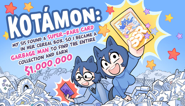KOTAMON: My Sis Found A Super-Rare Card In Her Cereal Box, So I Became A Garbage Man To Find The Entire Collection And Earn $1,000,000 artwork