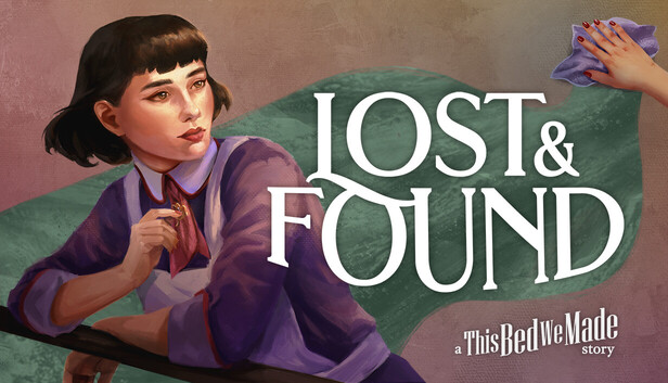 Lost & Found: A This Bed We Made Story artwork
