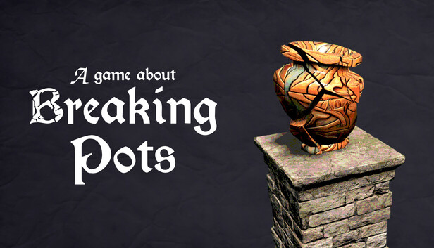 A Game About Breaking Pots artwork