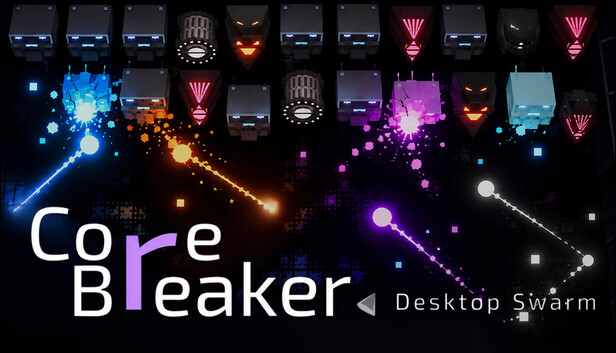 CoreBreaker: Desktop Swarm artwork