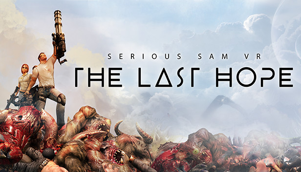 Serious Sam VR: The Last Hope artwork