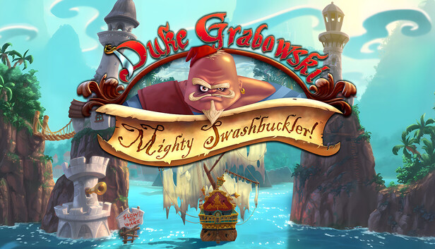 Duke Grabowski: Mighty Swashbuckler artwork