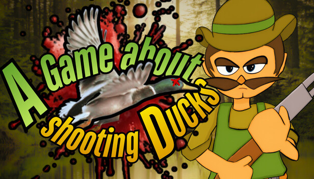 A Game About Shooting Ducks artwork