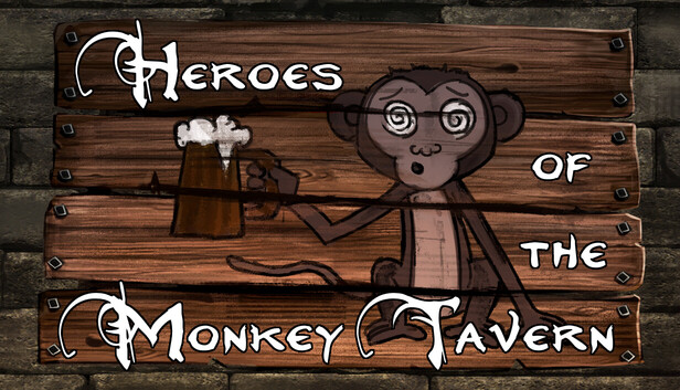 Heroes of the Monkey Tavern artwork