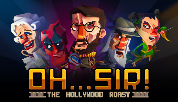 Oh...Sir! The Hollywood Roast artwork