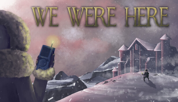 We Were Here artwork
