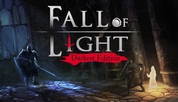 Fall of Light: Darkest Edition artwork