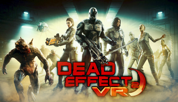 Dead Effect 2 VR artwork