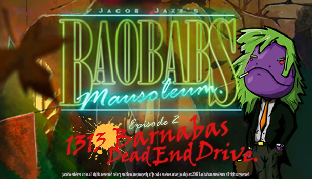 Baobabs Mausoleum Ep.2: 1313 Barnabas Dead End Drive artwork