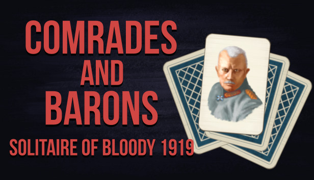 Comrades and Barons: Solitaire of Bloody 1919 artwork