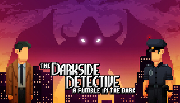 The Darkside Detective: A Fumble in the Dark artwork