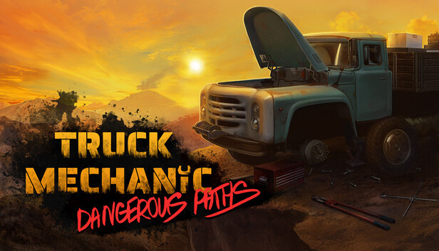 Truck Mechanic: Dangerous Paths artwork